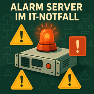 Alarmserver im IT-Notfall